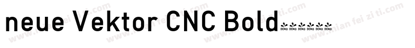 neue Vektor CNC Bold字体转换